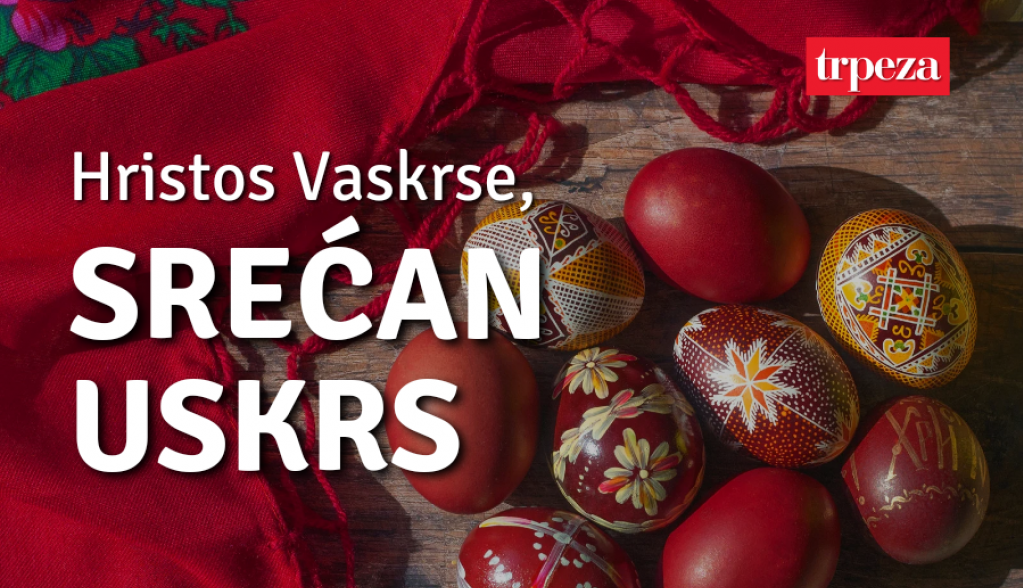 HRISTOS VASKRSE! U ime redakcije Alo! trpeze želimo vam radostan najradosniji hrišćanski praznik Vaskrs